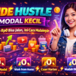 side hustle modal kecil menghasilkan uang online tanpa modal dari rumah